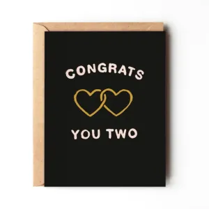 Congrats You Two Card
