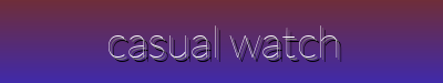 Casual Watches - Versatile Styles, Durable Materials, Comfortable Fit & Everyday Elegance